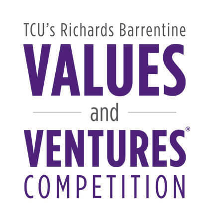 TCU’s Richards Barrentine Values and Ventures Competition